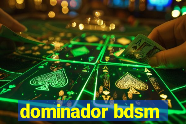 dominador bdsm